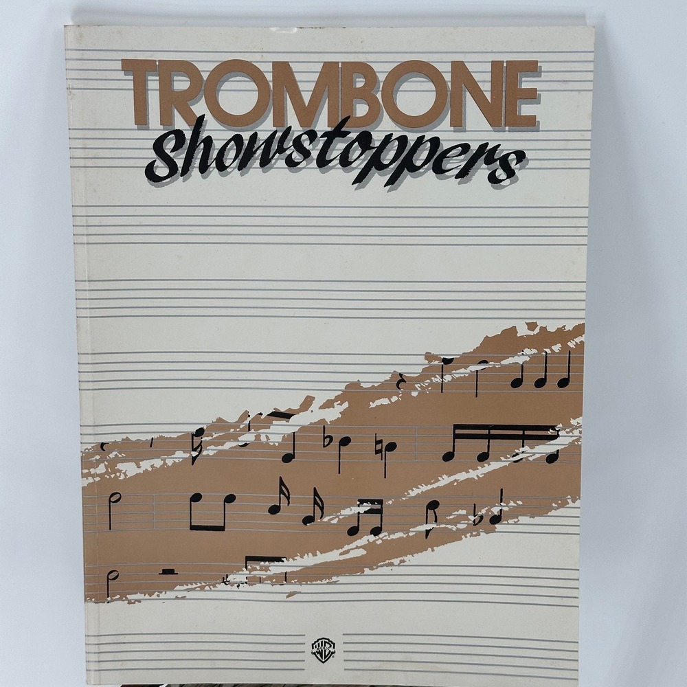 Trombone Showstoppers Sheet Music Book‎ Warner Bros Publications 1995